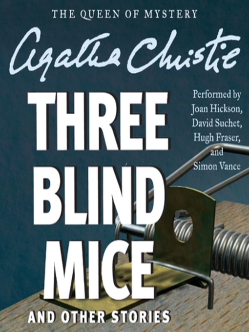 Title details for Three Blind Mice and Other Stories by Agatha Christie - Wait list